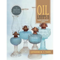 Oil Lamps II: Glass Kerosene Lamps - Paperback